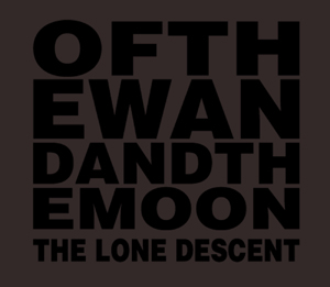 Of the Wand and the Moon - The Lone Descent; levynkansi