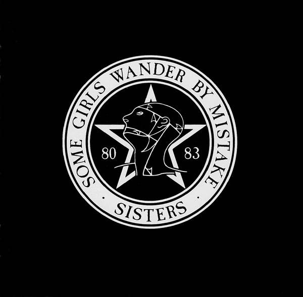 The Sisters of Mercy: Some Girls Wander by Mistake; levynkansi