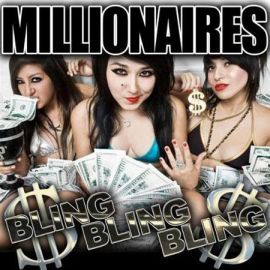 Millionaires - Bling Bling Bling!; levynkansi