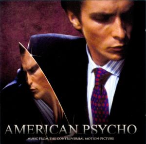 American Psycho - Music from the controvesial motion picture; levynkansi