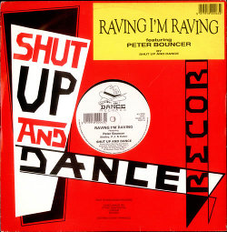 Shut Up and Dance - Raving I'm Raving; singlen kotelo