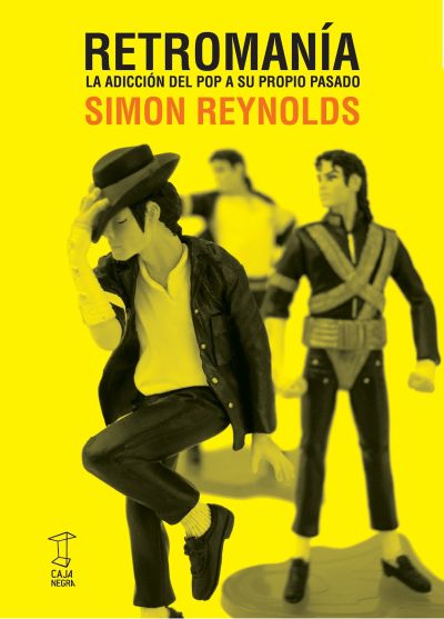 Simon Reynolds - Retromania; espanjankielisen käännöksen kansi