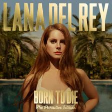 Lana Del Rey - Born to Die (Paradise Edition); levynkansi
